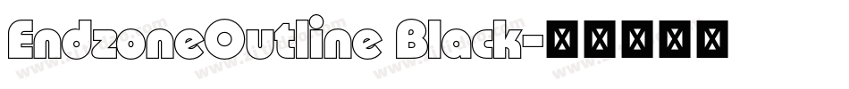 EndzoneOutline Black字体转换